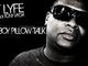 B BOY PILLOW TALK: TUESDAYS 11PM