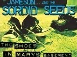 Jameson and the Sordid Seeds photo