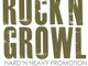ROCK N GROWL PROMOTION