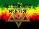 ALTERNATE ROOTS
