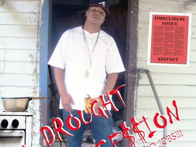 Drought In A Recession Mixtape
