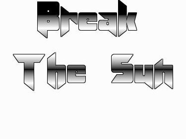 Break The Sun photo
