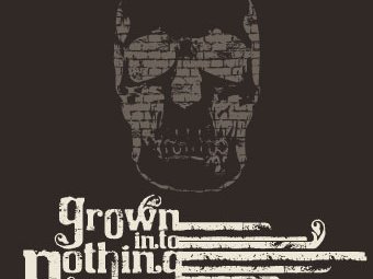 Grown Into Nothing photo