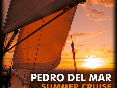 Pedro Del Mar - Summer Cruise