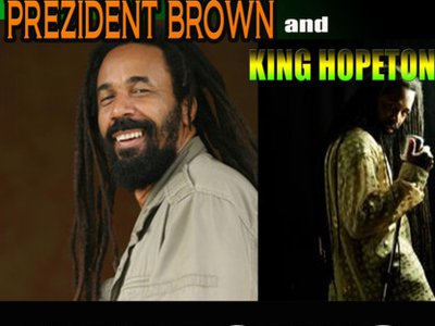 King hopeton and Prezident brown
