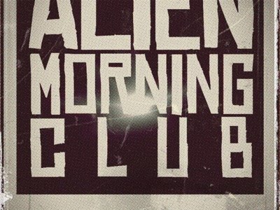 ALIEN MORNING CLUB photo