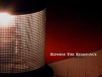 Reform The Resistance photo