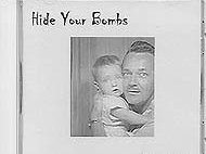 Hide Your Bombs (CD Cover)