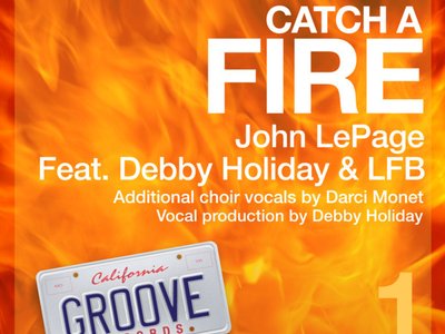 "Catch A Fire" with John LePage & LFB
