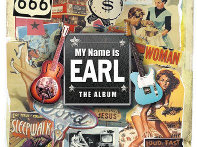 My name is Earl -The Album