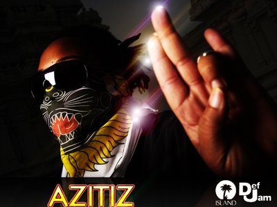 ARE YOU READY???!! AZitiZ and ISLAND/DEFJAM!