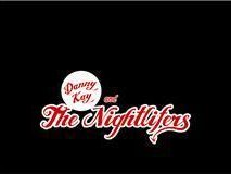 Danny Kay and The Nightlifers photo