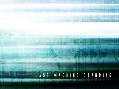 LAST MACHINE STANDING photo