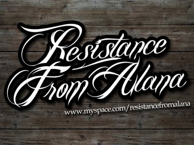 RESISTANCE FROM ALANA photo