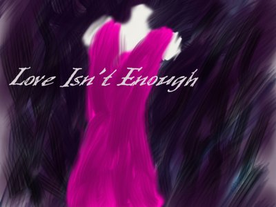 Love Isn't Enough - the new album for 2011