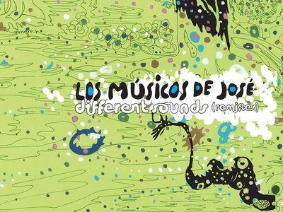 Different Sounds (Los Musicos de Jose remixes)