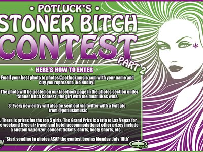 Stoner Bitch 2 Contest