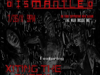 Dismantled with Xiting The Systm, iSin, and DJ Rony 7/26/11