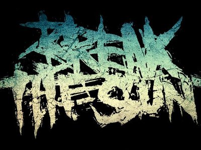 Break The Sun photo