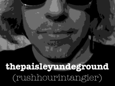 thepaisleyunderground (rushhourintangier)