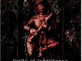 CD "Fruits Of Inheritance", 1997