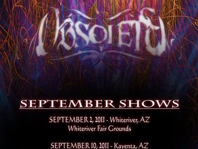 September 2011 show for Obsolete. Whiteriver, Kayenta, Window Rock & Manyfarms.