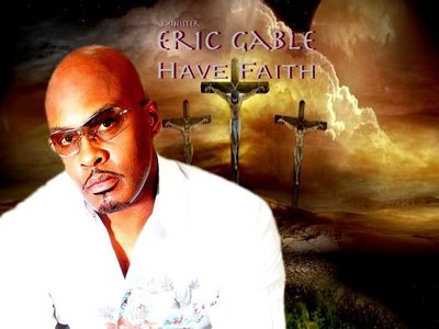 Eric Gable " Have Faith "