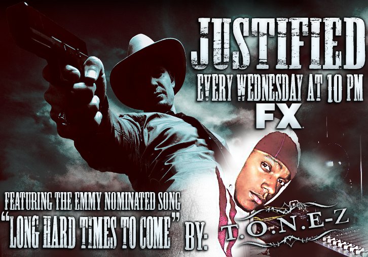 洋楽 g-rap justified Justified Theme Song) Long Hard Times To Come by T.O.N.E-z