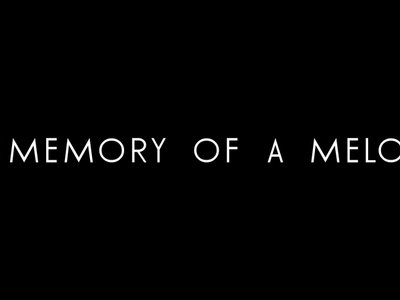 Memory of a Melody
