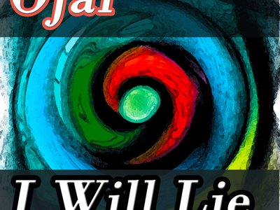Ojai_I Will Lie