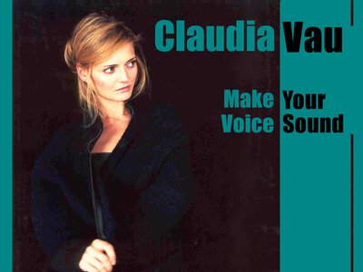 Claudia Vau . Make Your Sound Voice