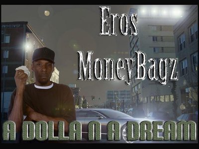 EROS MONEYBAGZ photo