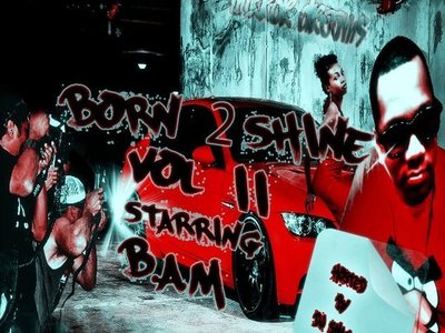 (Beyond Any Man) Born 2 Shine Vol 2 "Mixtape Lp Cover"