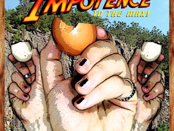 Impotence to the Max!