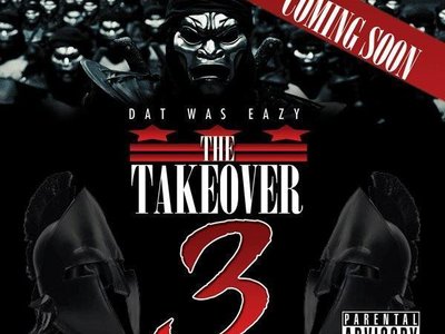 THE TAKEOVER 3