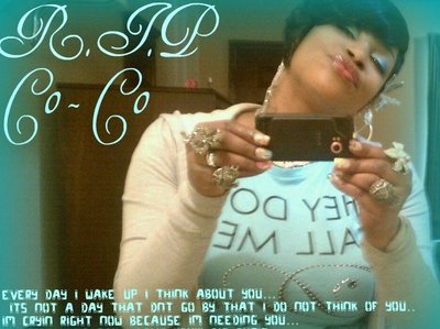R.I.P CoCo We Doing This For You
