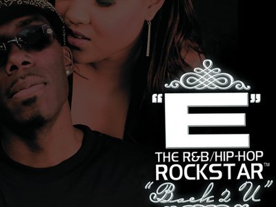 "E" THE R&B HIP-HOP ROCKSTAR photo