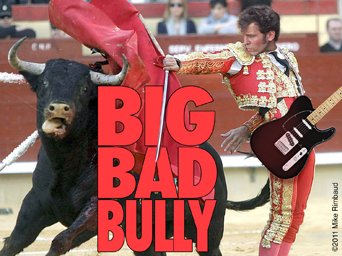 "Big Bad Bully" CD single Â©2011