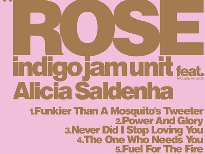 Rose - indigo jam unit feat. Alicia Saldenha