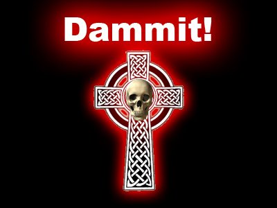 Dammit!