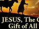 The Savor of us all :) love ya Jesus :)