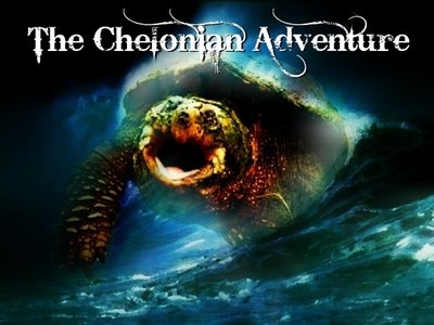 The Chelonian Adventure