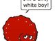 I'm a dirty white boy.