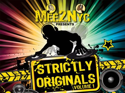 â€Ž'Mee2Nyc Presents: Strictly Originals, Vol. 1'