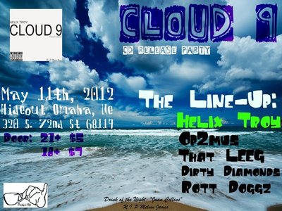 Come OUt May 11th To The Hideout Omaha.