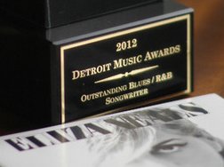 Awrd Winning Songwriter 2012 Detroit Music Awards Blues/R&B