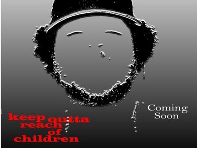 Keep Outta Reach of Children