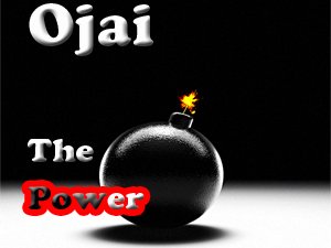 Ojai_The Power