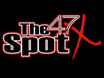 The 47 Spot