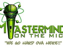 Masterminds on the Mic